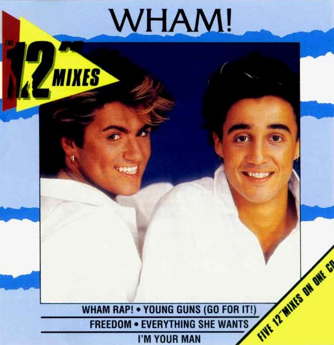[Wham!The12''Mixes1986.JPG]
