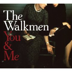 [Walkmen_You%26Me_Cover.jpg]