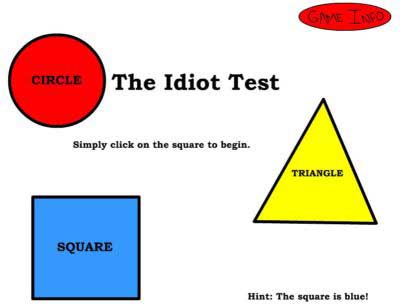 [the-idiot-test.jpg]