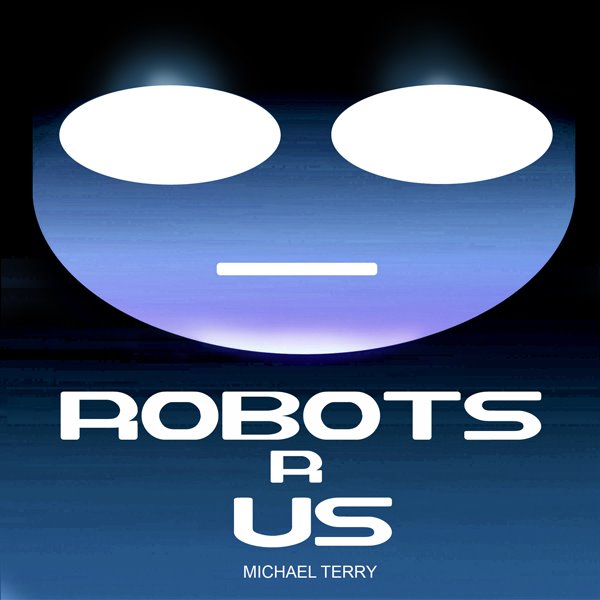 [robots+are+us.jpg]