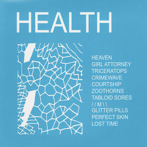 [HEALTH_-_Health_2007_Album_Art.jpg]