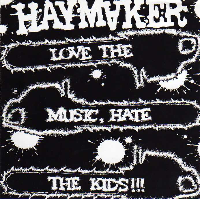 [HAYMAKER+-+LOVE+THE+MUSIC...7''+(1).jpg]