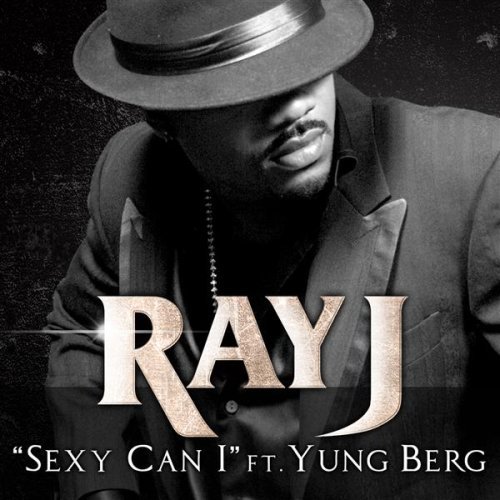 [Ray+J+&+Yung+Berg+Sexy+Can+I.jpg]