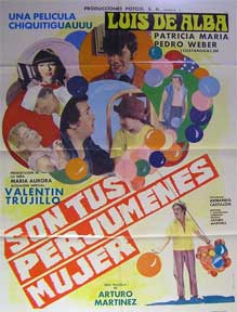 Poster de la Pelicula "Son tus Perjumenes Mujer"con Luis de Alba 1978