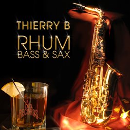 [Thierry+B+Rhum+Bass+And+Sax.jpg]