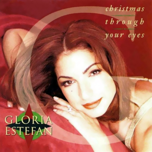 [Gloria+Estefan+-+Christmas+Through+Your+Eyes.jpg]