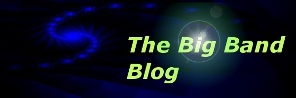 The Big Band Blog