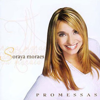 baixar Soraya Moraes - Promessas 2006 