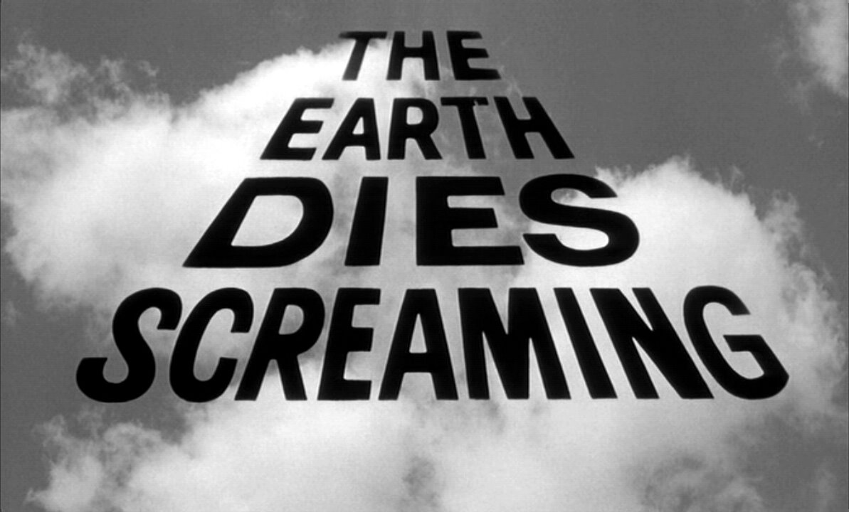 [Earth+Dies+Screaming+title+card.jpg]