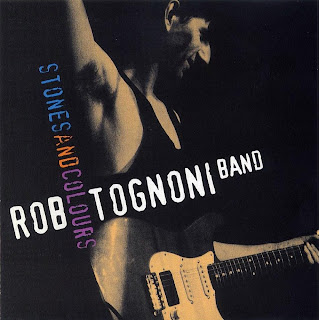 [Bild: Rob+Tognoni+Band+-+Stones+And+Colours+-+Front.jpg]