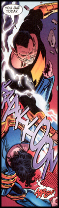 SUPERBOY-PRIME does not share the afflictions of his counterpart, as evidenced during his psyche-out with BLACK ADAM!