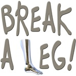 [break_a_leg.jpg]