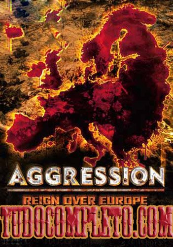 [Aggression+Reign+over+Europe.jpg]