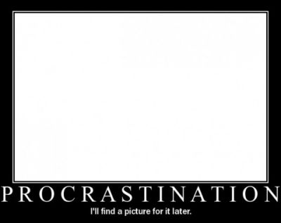 [Procrastination.jpg]