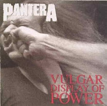 Vulgar Display Of Power--Pantera