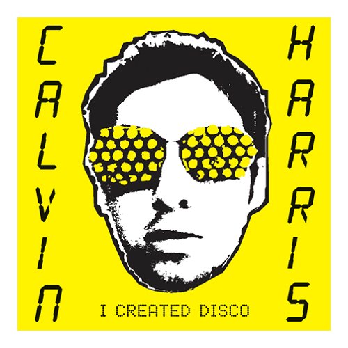 [Calvin-Harris-I-Created-Disco-402875.jpg]