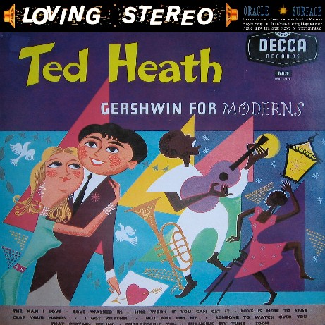 [Ted+Heath+-+Gershwin+for+Moderns+klein.jpg]