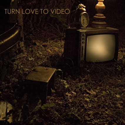 [turn+love+to+video.jpg]