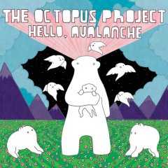 [octopus_project_hello_avalanche.jpg]