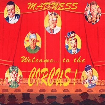 [MB01+-+Madness+-+Welcome...+to+the+Circus+(CD+Sleeve++Front).jpg]