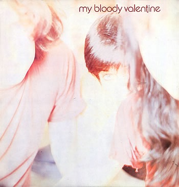 [My+Bloody+Valentine+-+Isn't+Anything.jpg]
