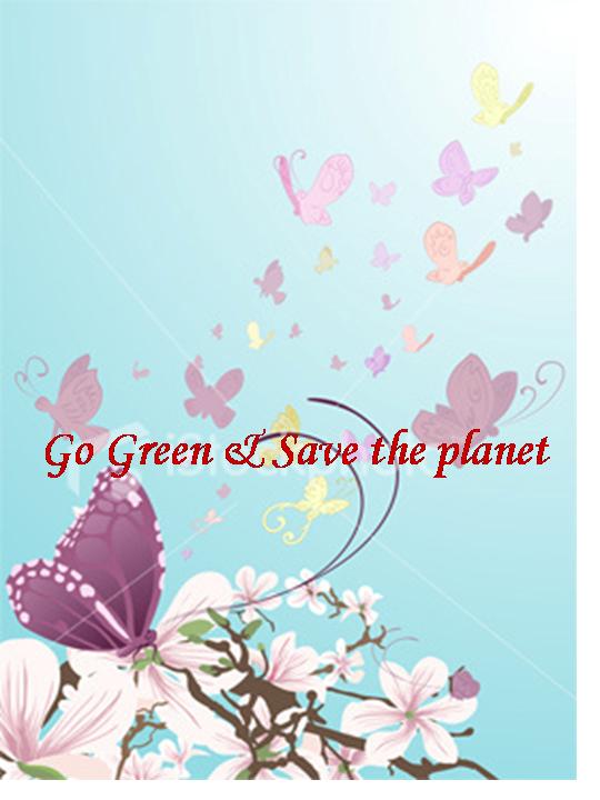 [Go+Green+&+Save+the+planet.jpg]