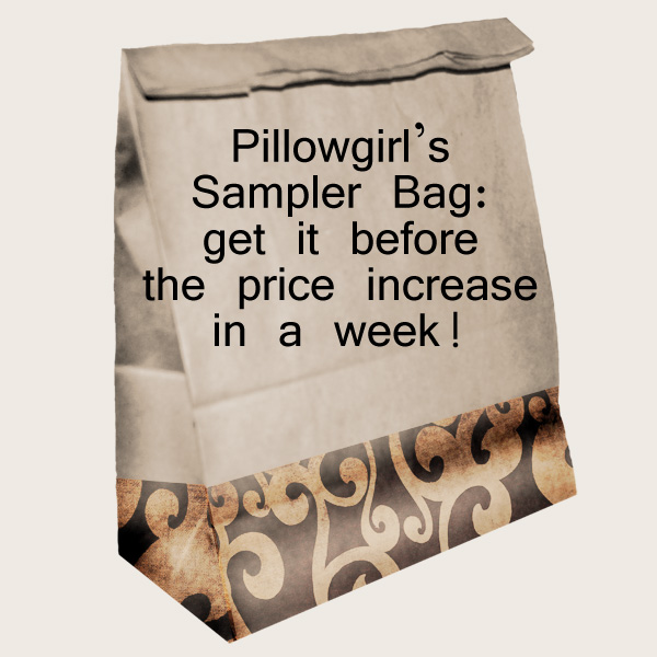 [pillowgirl-samplerbag1.jpg]