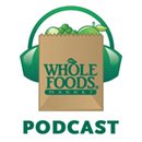[Whole+Foods+Blog+Podcast.jpg]