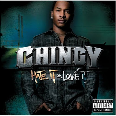 chingy hate it