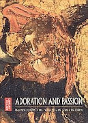 Adoration and Passion: Icons from the Velimezis Collection