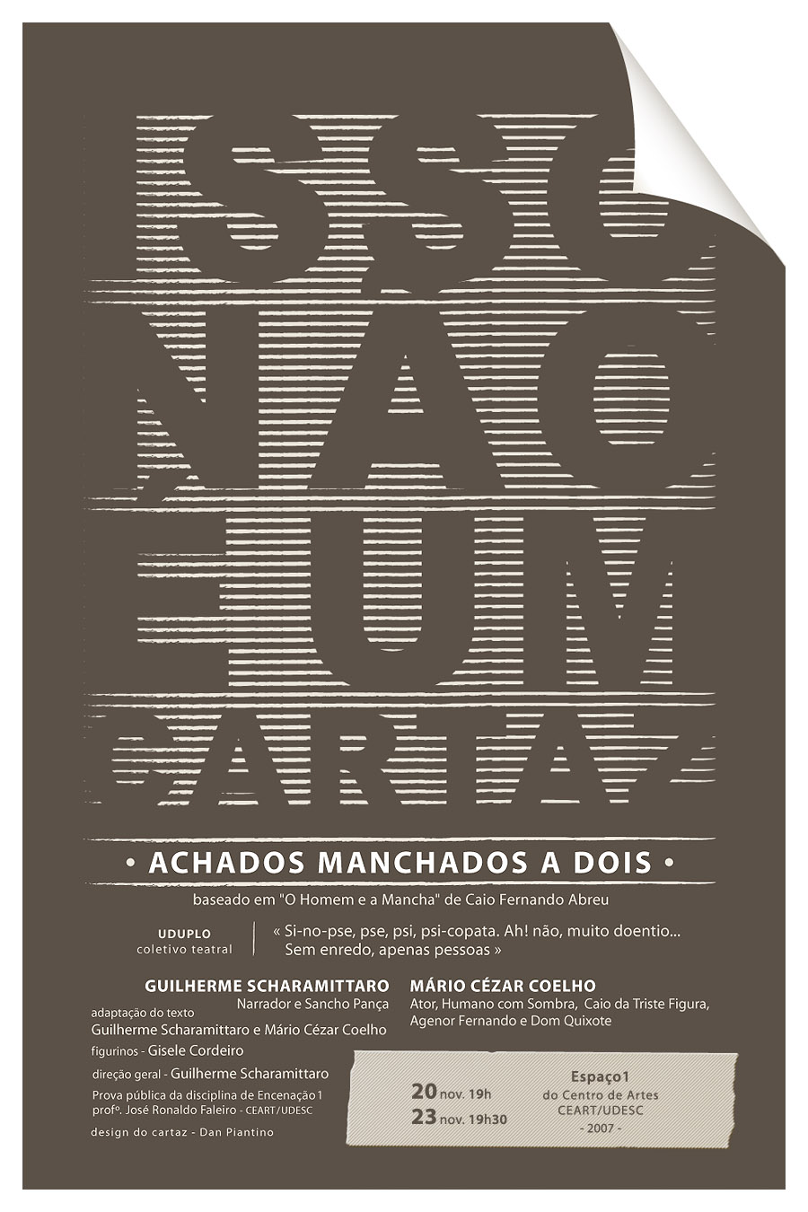 [cartaz_AchadosManchados_3.jpg]