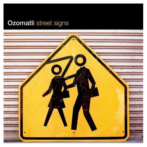 [Ozomatli+-+Street+signs+fren.jpg]