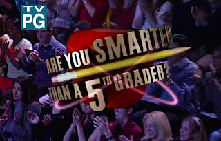 Are you smarter than a 5th grader ?